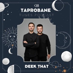 DEEK THAT | TAPROBANE TUNES 138