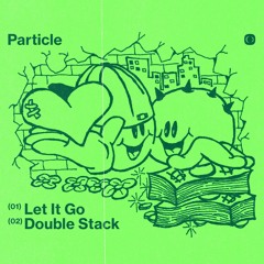 Particle - Double Stack