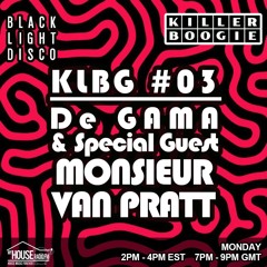 Killer Boogie #03 De Gama & Special Guest Monsieur Van Pratt