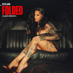 Folded (G-Dugz Afro Edit)   *Acapella Filtered Due Copyright *