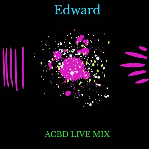 EDWARD - [ACBD - LIVE - MIX]