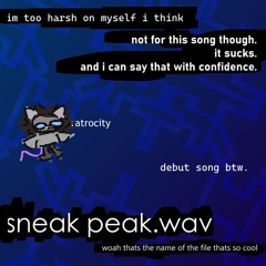 sneak peak.wav