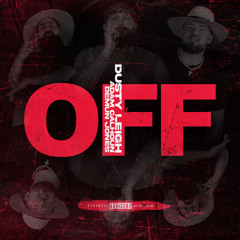 OFF (feat. Adam Calhoun & Demun Jones)