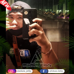 VOL.11 - SPECIAL REQ TEMON JULIARTHA DUGEM FUNKOT (DJ THE RIVER X DJ RIVER FLOWS) - DJ AskaraJerky