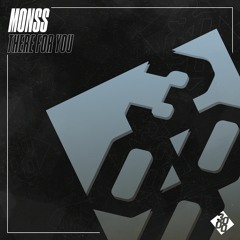 MONSS - There For You
