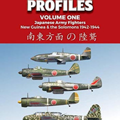 [Read] PDF 📔 Pacific Profiles Volume 1: Japanese Army Fighters: New Guinea & the Sol