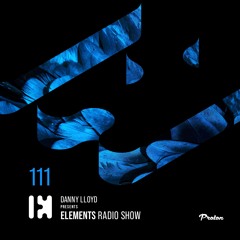 Danny Lloyd - Elements Radio Show 111