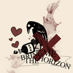 Bring Me The Horizon - Who Wants Flowers When You're Dead? Nobody. (Demo)