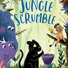 READ EPUB ✔️ Jungle Scrumble by  Kirstie Watson &  Tilia Rand-Bell EPUB KINDLE PDF EB