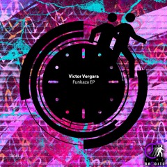 Victor Vergara - Funkaza (Original Mix)