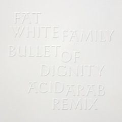 Bullet Of Dignity (Acid Arab Remix)