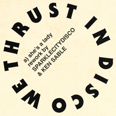 TORE "SHE'S A LADY" rework by sparkle city disco & ken sable