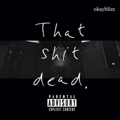 OKAYBLIZZ- Withdrawals (Prod. Basinthehat)