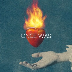 Once Was (Prod. Ill Instrumentals)