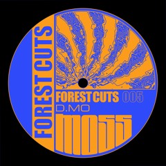 Forest Cuts 005 : D.MO