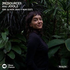 [re]sources avec JoolZ - 04 Novembre 2024
