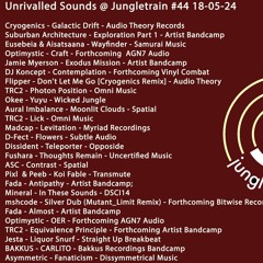 Unrivalled Sounds @ Jungletrain #44 18-05-24