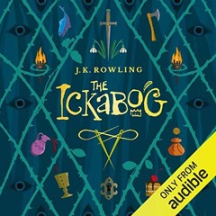 GET KINDLE 💘 The Ickabog by  J.K. Rowling,Stephen Fry,Audible Studios [PDF EBOOK EPU
