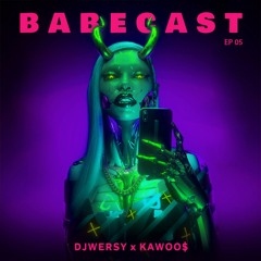 BabeCast EP05