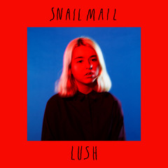 Snail Mail - Anytime