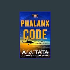 ebook read [pdf] 📕 The Phalanx Code: A Garrett Sinclair Novel (Garrett Sinclair, 3)     Hardcover