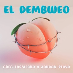 Greg Lassierra Feat. Jordan Plava -  El Dembweo