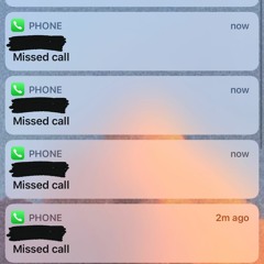 Missed Calls...
