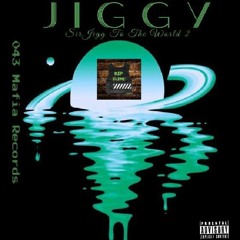 2. Jiggy Ft . Lyrique W3SS- talk yo shit 2