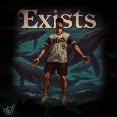 Exists