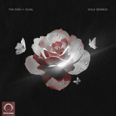 Gole Zendegi (Ft Sijal)