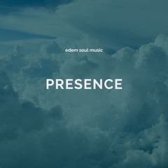 PRESENCE