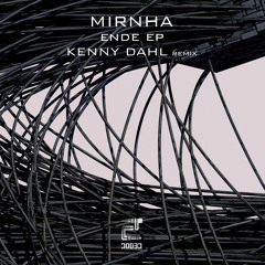 Mirnha - Alte Weltordung(Kenny Dahl Remix) [Eclectic]