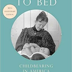 [PDF] ⚡️ Download Brought to Bed Childbearing in America  1750-1950  30th Anniversary Edition