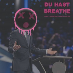 Du Hast Breathe (Tiberias 90s Techno Mashup)