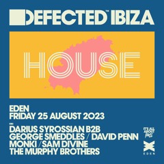 Live from Defected Ibiza 25/08/23