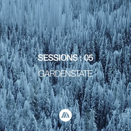 SESSIONS : 05 | MELODIC TECHNO, DEEP HOUSE, BREAKBEAT | GARDENSTATE