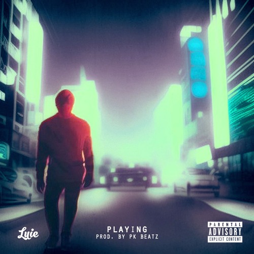 Playing (Prod. By PK Beatz)