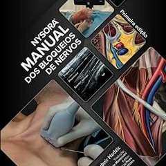 ~[Read]~ [PDF] NYSORA Manual dos Bloqueios de Nervos: Primeira Edição (Portuguese Edition) - Ad