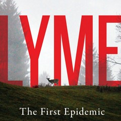 [PDF❤️EPUB✔️KINDLE]⚡️Download✔️ Lyme The First Epidemic of Climate Change