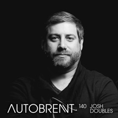Autobrennt Podcast 140 - Josh Doubles (Colorful Language) – House & Techno