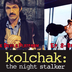 Monster Mondays #341 - Kolchak The Night Stalker Episodes 7 and 8
