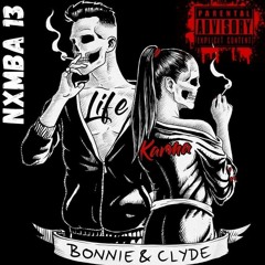Nxmba13 -Bonnie & Clyde