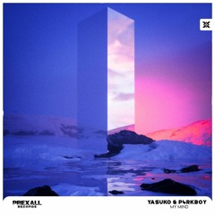 Yasuko & P4rkboy - My Mind (Prexall Release)