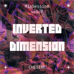 INVERTED DIMENSION - Mix Session2024#07