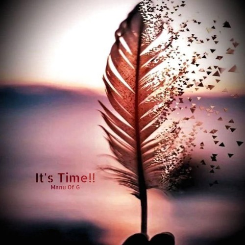 It's Time by Manu Of G - Melodic house - Melodic techno - Organic House - ethereal techno
