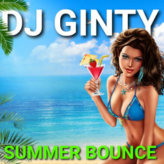 DJ Ginty - Summer Bounce (2020 mix)