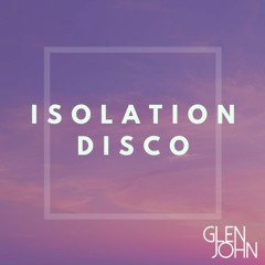 Isolation Disco