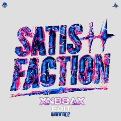Warface - Satisfaction (XN88AX KICK EDIT) FREE DL