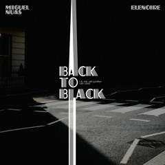 Miguel Nuas, Elenoire - Back To Black