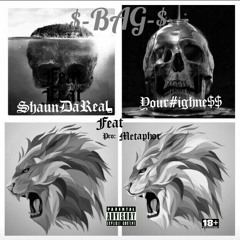 Your#ighne$$ feat Shaundareal._Bag_[pro.metta4].mp3